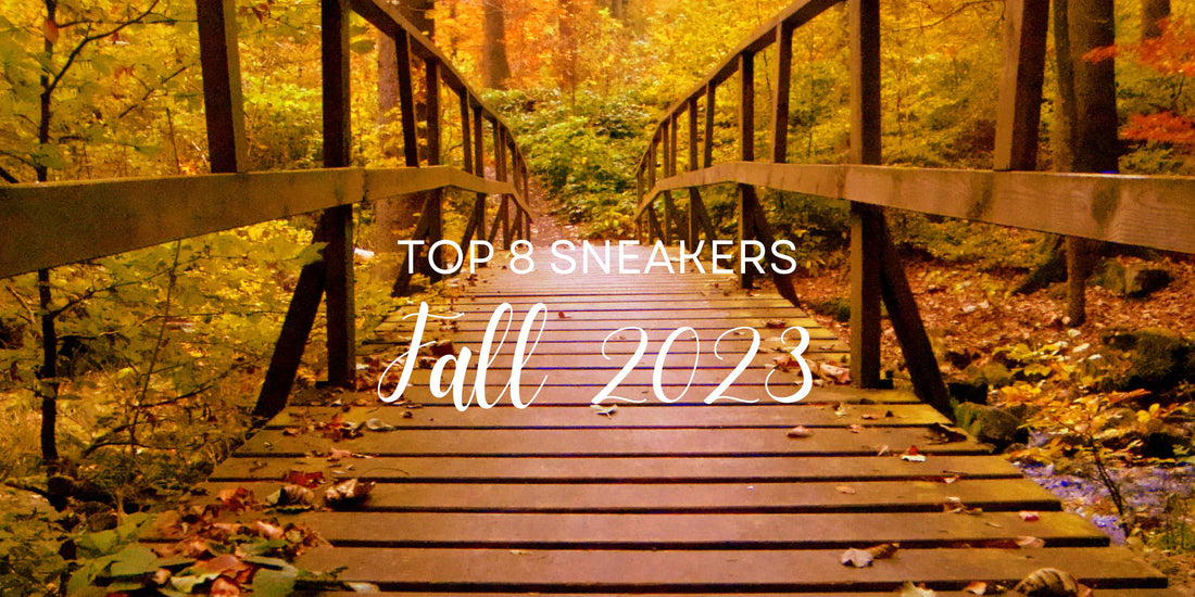 Our Top 8 Sneakers for Fall 2023